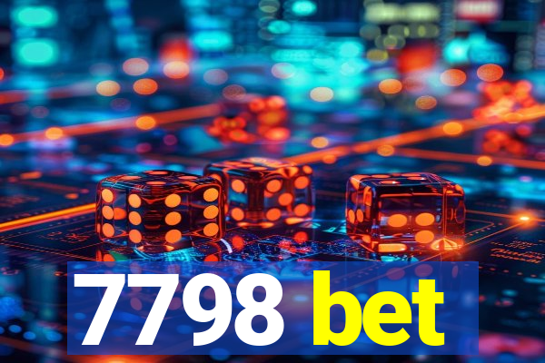 7798 bet